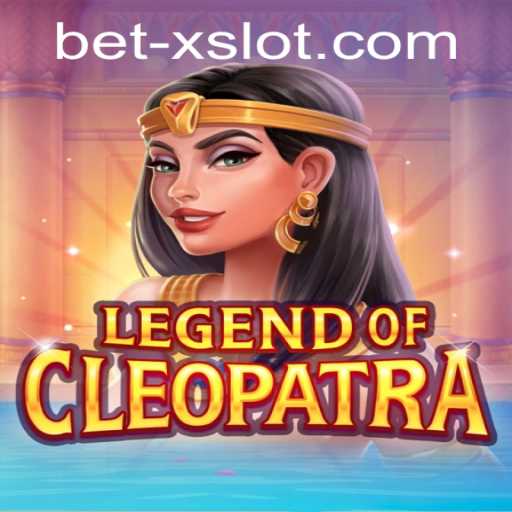 Discover the Exciting World of LegendOfCleopatra and betxslot Casinos